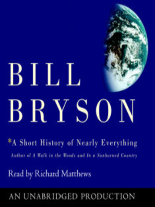 Title details for A Short History of Nearly Everything by Bill Bryson - Available